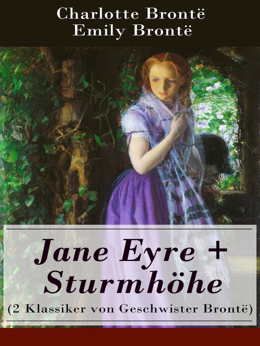 Cover image for Sturmhöhe + Jane Eyre (2 Klassiker von Geschwister Brontë)